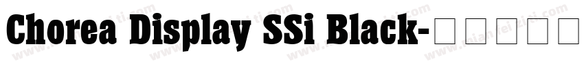 Chorea Display SSi Black字体转换